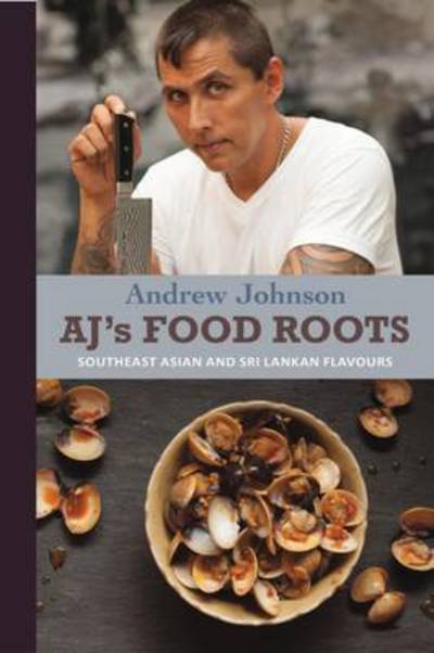 Cover for Andrew Johnson · AJ's Food Roots (Paperback Book) (2020)