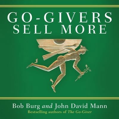 Go-Givers Sell More - Bob Burg - Muzyka - Gildan Media Corporation - 9798200564583 - 15 lutego 2010