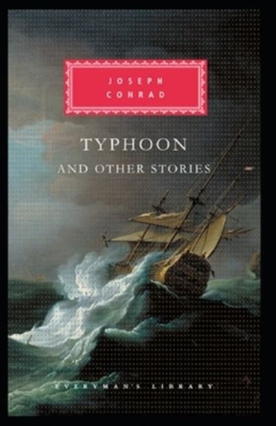 Typhoon and Other Stories Illustrated - Joseph Conrad - Boeken - Independently Published - 9798462825583 - 23 augustus 2021