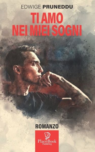 Cover for Edwige Pruneddu · Ti Amo Nei Miei Sogni (Paperback Book) (2021)