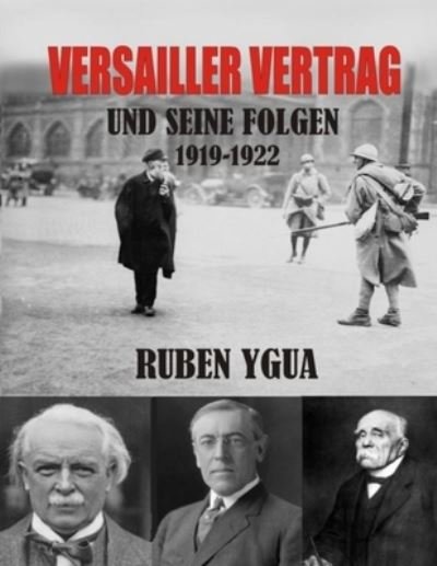 Cover for Ruben Ygua · Versailler Vertrag Und Seine Folgen: 1919-1922 (Paperback Book) (2021)