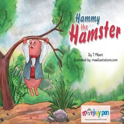 Cover for T Albert · Hammy The Hamster (Paperback Book) (2020)