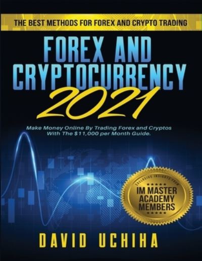 Cover for David Uchiha · Forex and Cryptocurrency 2021 (Paperback Book) (2020)