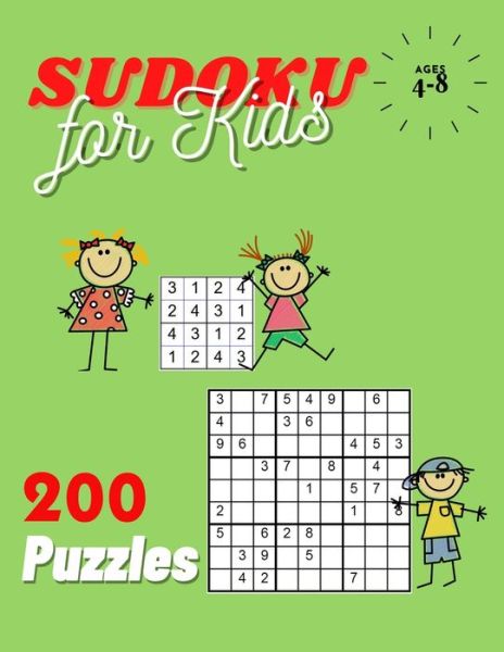 Cover for Lucy Taylor · 200 Puzzles Sudoku for Kids Ages 4-8 (Paperback Book) (2020)