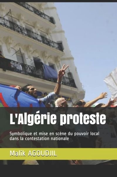 Cover for Malik Agoudjil · L'Algerie proteste (Paperback Bog) (2020)