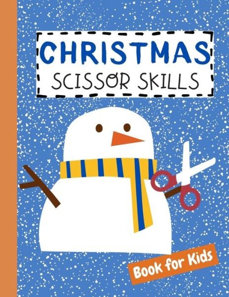 Cover for John Williams · Christmas Scissor Skills Book for Kids (Paperback Bog) (2020)