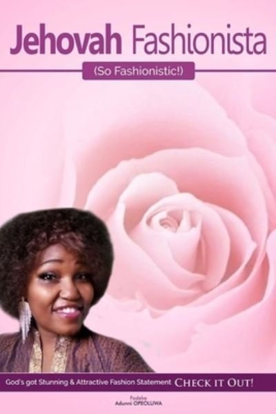 Cover for Opeoluwa Adunni Fodeke · Jehovah Fashionista (So Fashionistic!) (Paperback Book) (2020)