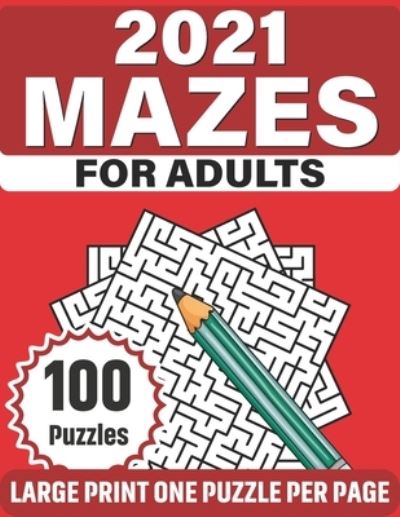 Cover for T Domenic Dodge Publication · 2021 Mazes For Adults (Paperback Bog) (2021)