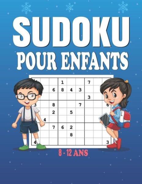 Cover for Sudo Sudo Sudok · Sudoku Pour Enfants 8-12 Ans (Paperback Book) (2021)
