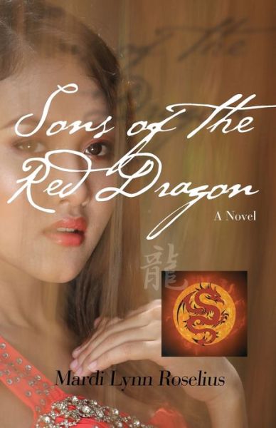 Cover for Mardi Lynn Roselius · Sons Of The Red Dragon (Paperback Book) (2020)