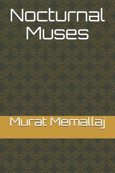 Cover for Murat Memallaj · Nocturnal Muses (Paperback Book) (2020)