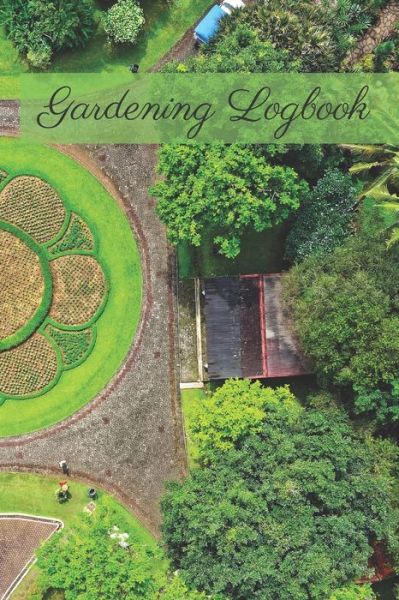 Cover for Garden Publishing · Gardening Logbook (Paperback Book) (2020)