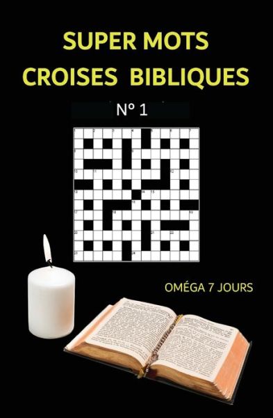 Cover for Omega 7 Tage · SUPER Mots croises bibliques (Paperback Book) (2020)