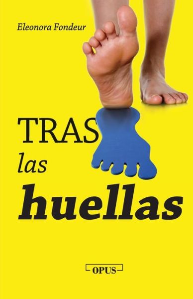 Cover for Eleonora Fondeur · Tras las huellas (Paperback Book) (2020)