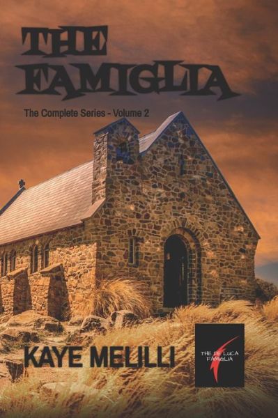 Cover for Kaye Melilli · The Famiglia - Complete (Paperback Book) (2020)