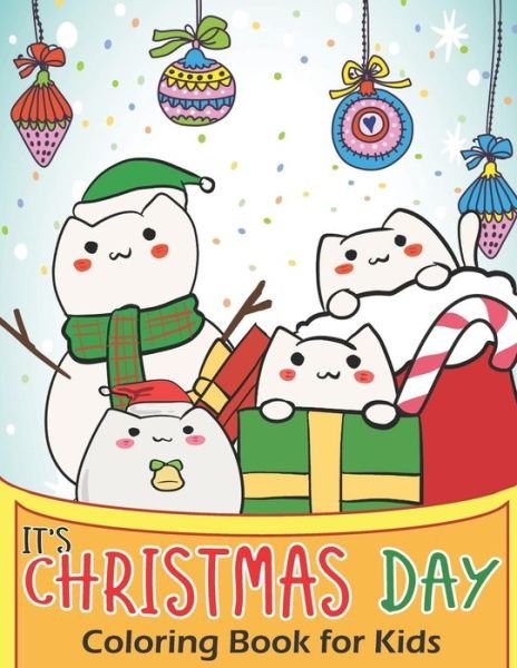 Cover for Msp Coloring · It's Christmas Day! Coloring Book for Kids (Paperback Bog) (2020)