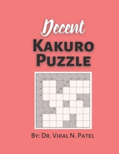 Cover for Independently Published · Decent Kakuro puzzle (Paperback Book) (2021)