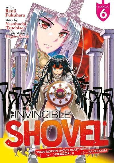 Cover for Yasohachi Tsuchise · The Invincible Shovel (Manga) Vol. 6 - The Invincible Shovel (Manga) (Pocketbok) (2023)