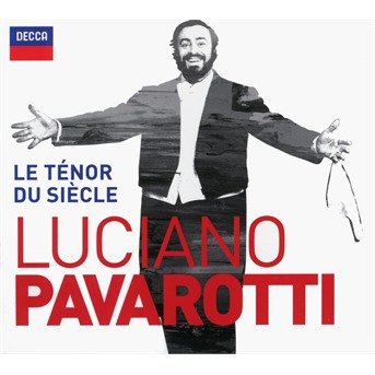 Cover for Luciano Pavarotti · Le tenor du siecle (CD)