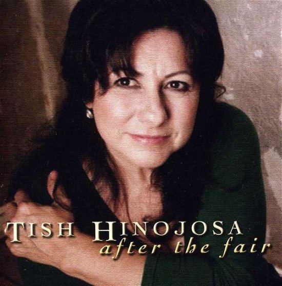 Cover for Tish Hinojosa · Tish Hinojosa-after the Fair (CD) (2013)