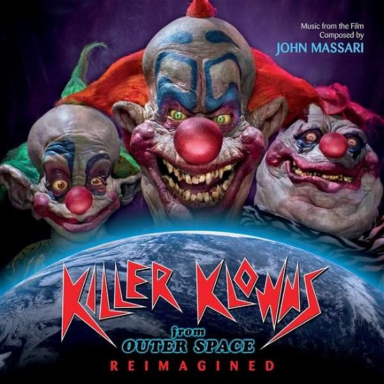 Cover for Original Soundtrack / John Massari · Killer Klowns From Outer Space: Reimagined (CD) [Reissue edition] (2018)