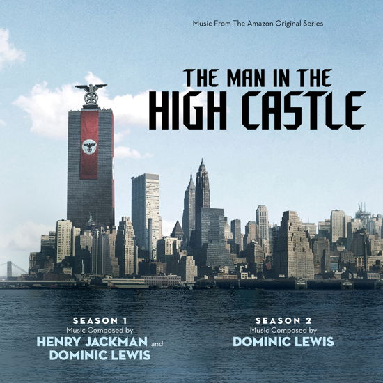 Man in the High Castle - Soundtrack - O.s.t - Musiikki - Varese Sarabande - 0030206747584 - perjantai 24. helmikuuta 2017