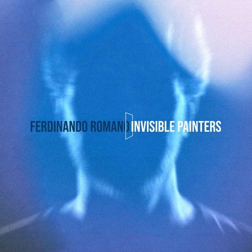 Cover for Romano Ferdinando · Invisible Painters (CD) (2023)