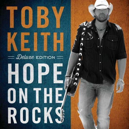 Toby Keith-hope on the Rocks - Toby Keith - Musik - COUNTRY - 0602537116584 - 30 oktober 2012