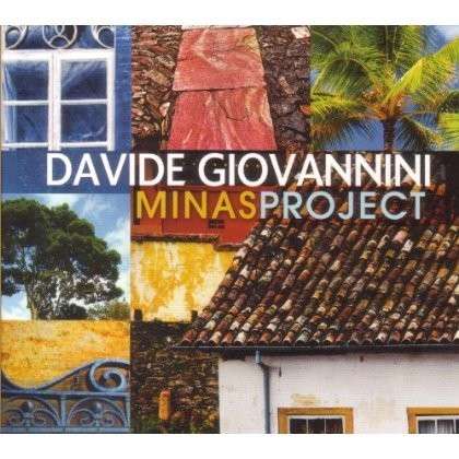 Davide Giovannini · Minas Project (CD) (2013)