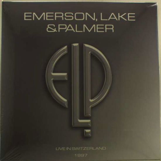 Cover for Emerson Lake and Palmer · Live in Switzerland 1997 (LP) [Deluxe edition] (1990)