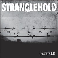 Cover for Stranglehold · Trouble (7&quot;) (2013)