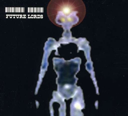 Cover for Drip Nyc · Future Lords (CD) (2012)