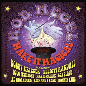 Cover for Rob Hegel · Make It Magical (CD) (2015)