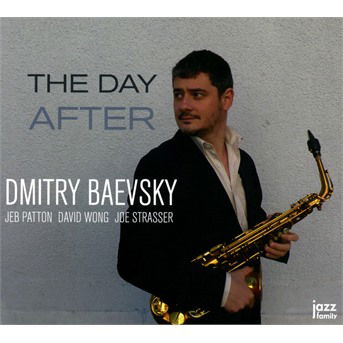 Cover for Dmitry Baevsky · The day after (CD) (2017)