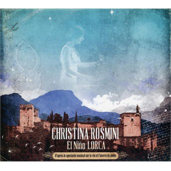 Cover for Christina Rosmini · El Nino Lorca (CD) (2020)