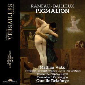 Cover for Camille Delaforge; Ensemble Il Caravaggio; Choeur De L'opera Royal; Mathias Vidal · Rameau &amp; Bailleux: Pigmalion (CD) (2025)