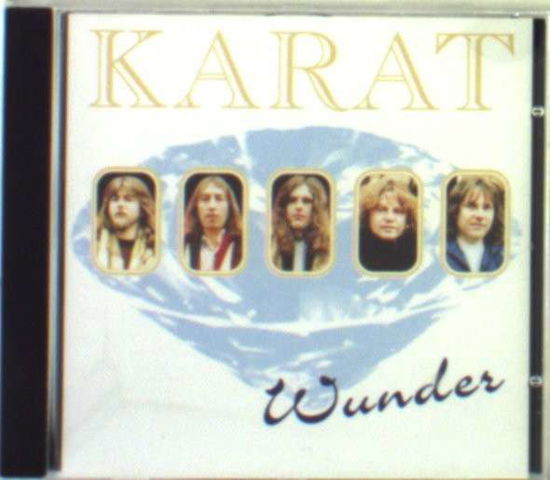 Wunder - Karat - Musiikki - SONOTONE - 4015910261584 - perjantai 10. marraskuuta 2000