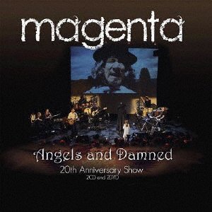 Cover for Magenta · 20th Anniversary Show / Angels and Damned Featuring David Longdon (Bbt) and Peat (CD) [Japan Import edition] (2021)