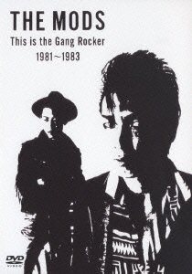 Cover for The Mods · This is the Gang Rocker 1981-1983 (MDVD) [Japan Import edition] (2006)