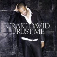 Trust Me - Craig David - Musiikki - WARNER MUSIC JAPAN CO. - 4943674075584 - keskiviikko 14. marraskuuta 2007