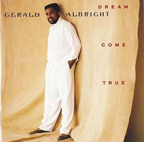 Cover for Gerald Albright · Dream Come True (CD) (2015)