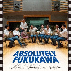 Cover for Fukukawa Nobuaki · Spectacular Solo Horn!kyougaku!hitori Horn No Sekai (CD) [Japan Import edition] (2020)