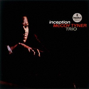 Cover for Mccoy Tyner · Inception (CD) [Japan Import edition] (2016)