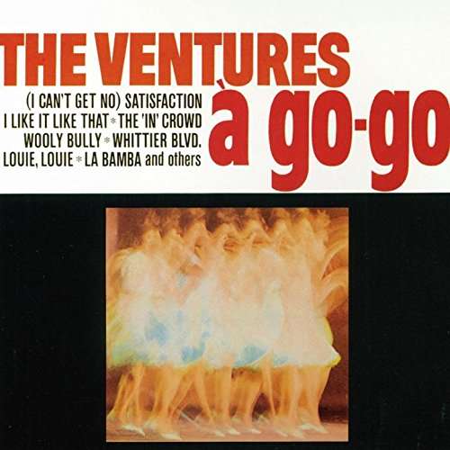 Ventures A Go-Go - Ventures - Musiikki - UNIVERSAL - 4988031219584 - keskiviikko 24. toukokuuta 2017