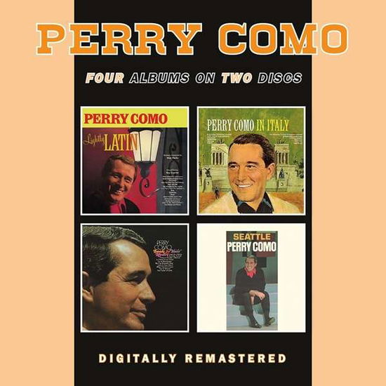 Lightly Latin / In Italy / Look To Your Heart / Seattle - Perry Como - Musique - BGO RECORDS - 5017261214584 - 3 septembre 2021