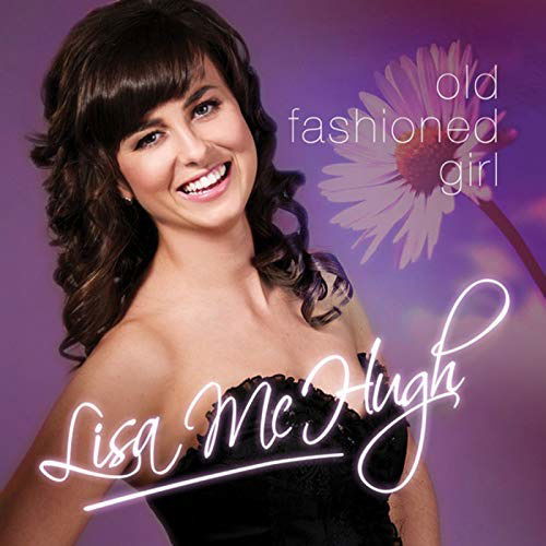 Cover for Lisa Mchugh · Old Fashioned Girl (CD) (2019)