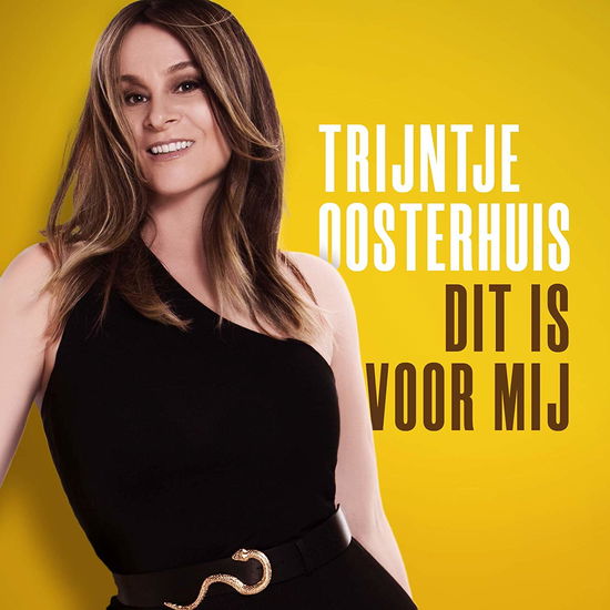 Dit Is Voor Mij - Trijntje Oosterhuis - Musiikki - WARNER BENELUX - 5054197042584 - perjantai 7. kesäkuuta 2019