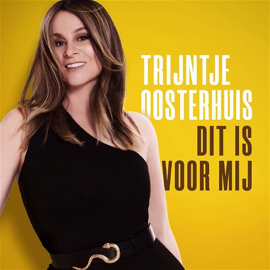 Dit Is Voor Mij - Trijntje Oosterhuis - Musik - WARNER BENELUX - 5054197042584 - 7 juni 2019