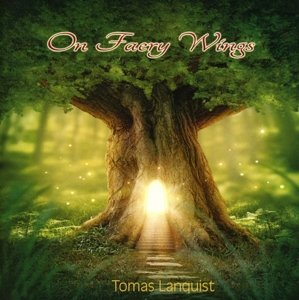Cover for Tomas Lanquist · On Faery Wings (CD) (2015)