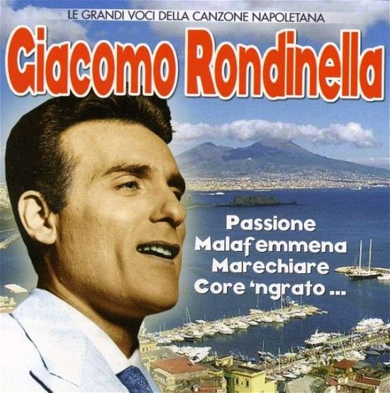 Cover for Rondinella Giacomo · Rondinella Giacomo - Grandi Voci Della Canzone Napoletana (ger) (CD) (2008)